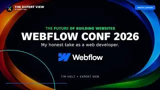 Webflow Conf 2026 & Source: My Honest Take as a Web Developer