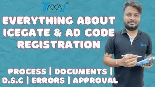 IceGate Registration Process | ADCode Registration Process | Document Required for IceGate & AD Code