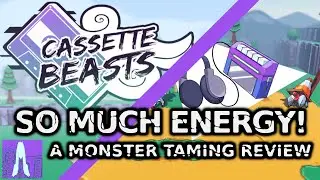 So Full Of Energy! Cassette Beasts Review!