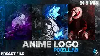 ANIME LOGO🔥🔥🔥|| PLP FILE || IN ANDROID || TUTORIAL || PIXLE LAB || NO PASSWORD || SILENT GFX