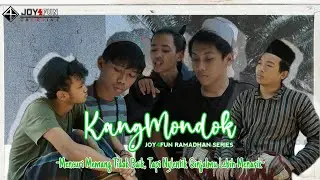KANG MONDOK - Mencuri Tidak Baik | Ayat 3
