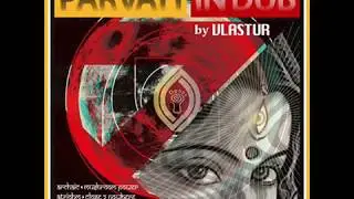 Vlastur  – Parvati In Dub Full EP