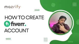 Fiverr account create Tutorial | Fiverr SEO | How to get first order on Fiverr | Mazrify