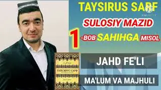 JAHD FE'LI   SULOSIY MAZID, 1-BOBINING SAHIHIGA MISOL