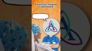 Ascension Hospital Cyberattack Impacts Patient Care🚨