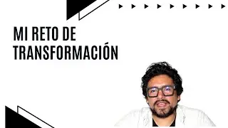 Mi reto de transformación 2024