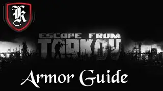 Escape From Tarkov Armor Beginner's Guide