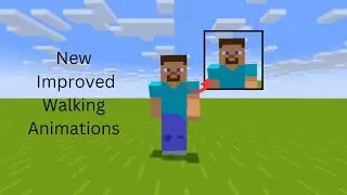My New Improved Walking Animation: Minecraft Animation