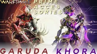 Warframe- Garuda & Khora Prime Accessories Review [Is It Worth It?]