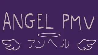 Angel • アンヘル OC AMV/PMV