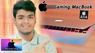 Gaming MacBook - Beefed Up A14z Apple Silicon Mac