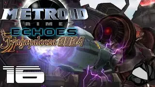 The Seeker Launcher - Part 16 -🌓Metroid Prime 2: Echoes | 🕹️Fragapalooza 2024