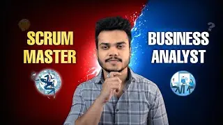 Scrum Master vs Business Analyst🏆
