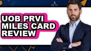 UOB PRVI MILES CARD REVIEW - Is It Worth it?