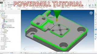 PowerMill 2022 Tutorial 