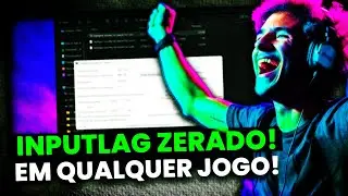 FORMA CORRETA DE DIMINUIR INPUT LAG EM QUALQUER JOGO!