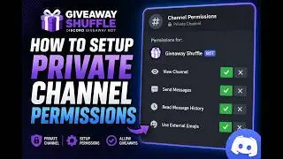 How To Setup Private Channel Permissions - Giveaway Shuffle Discord Bot
