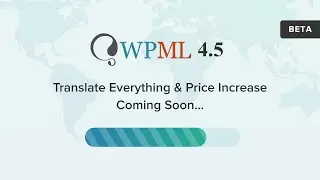 How Automatic Translation Works in WPML 4.5