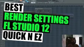 Best Render Settings for FL Studio 12 (Distribution for Youtube, Tunecore, etc.)