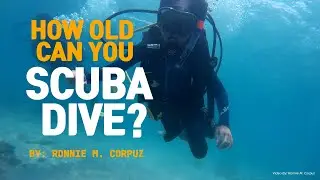How Old Can You Scuba Dive?