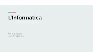 Cos'è l'Informatica? - Lezioni di Informatica