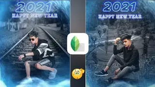 Snapseed Happy New Year 2021 Photo Editing | Snapseed Photo Editing 2021 | Snapseed New Tricks 2021