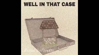 well,