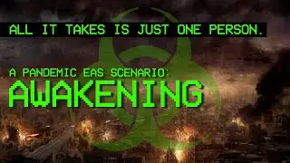 (Zombie Virus EAS Scenario) - The Awakening [ft. Harvester]