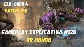 RANKED GAMEPLAY EXPLICATIVA JUNGLE - DR. MUNDO 