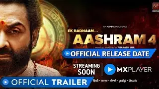 Aashram 4 Official Trailer | Aashram Season 4 Release Date Announcement | Aashram 4 Official Teaser