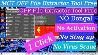 MCT OFP File Extractor Tool Free Download No Dongel No Activation No Login | OFP File Extractor Tool