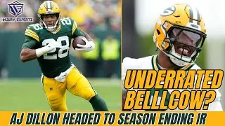 AJ Dillon Is Headed to IR | Doctor Discusses Injury & Outlook