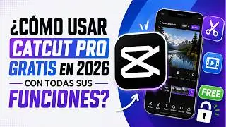CÓMO tener CAPCUT pro GRATIS con TODAS sus FUNCIONES en 2026