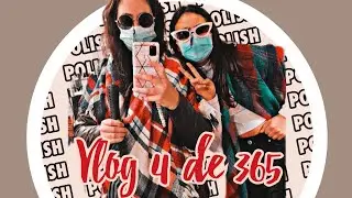 Vlog 4 de 365 😇😇