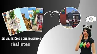 Je visite cinq constructions réalistes 🏠🏠🏠| Sims 4 | noCC |
