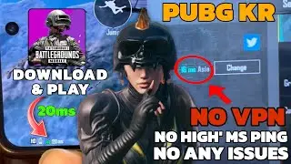 How To Play Pubg Kr Without Vpn🔥 Download & Play No Vpn Needed
