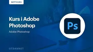 Kurs i Adobe Photoshop – komplett guide | Utdannet.no