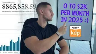 Full Amazon KDP Publishing Course For Beginners In 2025 (2+ Hours)