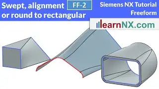 Siemens NX tutorial | Swept, from round to rectangular with alignment