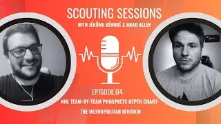 SCOUTING SESSIONS: EP.04 THE METROPOLITAN DIVISION