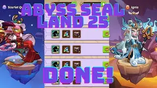 IDLE HEROES - ABYSS SEAL LAND 25 DONE