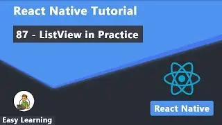 87 - ListView in Practice in React Native
