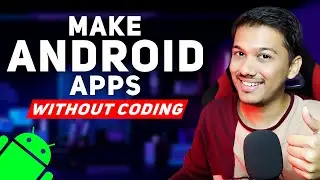 How To Create Android Apps Without Coding [MIT App Inventor]