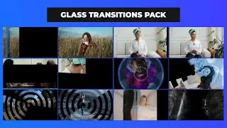 Glass Transition Pack After Effects Template