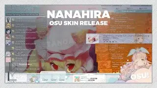 [COMMISSION] Osu!Skin Release: NANAHIRA