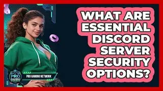 What Are Essential Discord Server Security Options?