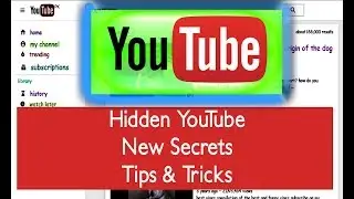 Hidden YouTube | New Tricks & Tips  | Latest YouTube Secrets 2017
