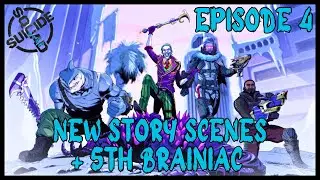 Suicide Squad: Kill The Justice League - New Story Scenes & 5th Brainiac Boss Fight | Episode 4