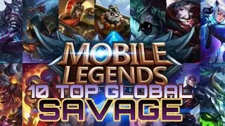 10 TOP GLOBAL SAVAGE COMPLICATION MOBILE LEGEND INDONESIA