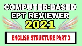 COMPUTER-BASED EPT REVIEWER 2021 | ENGLISH STRUCTURE | PART 3| DepEd Ranking